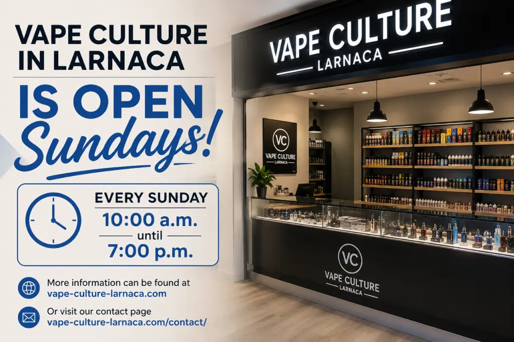 Vape Shop Larnaca - Open Sundays